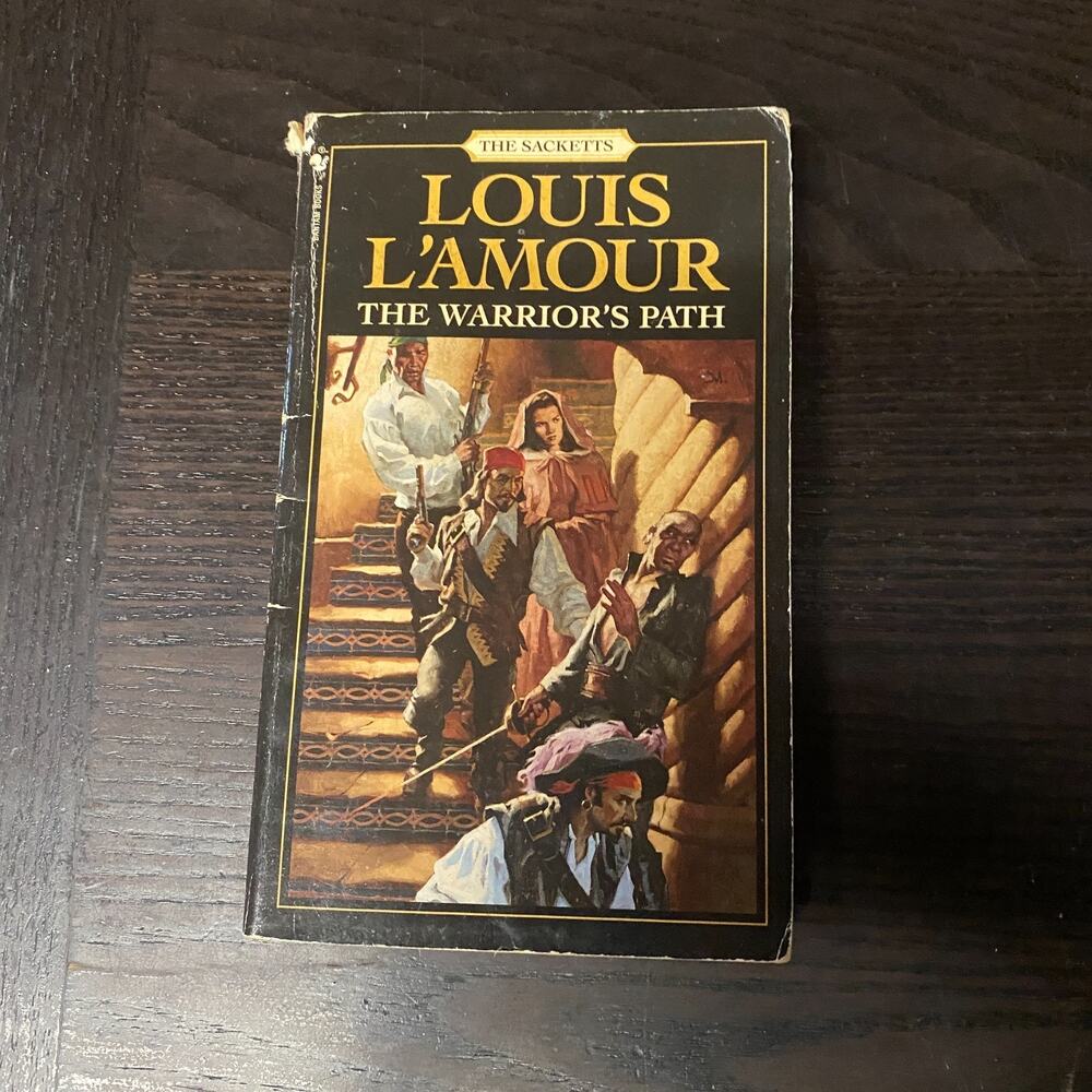 Warrior's Path: the Sacketts : A Novel by Louis L'Amour (1984, Mass Market)